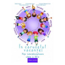 In caruselul vacantei - Clasa 3 - Adina Grigore
