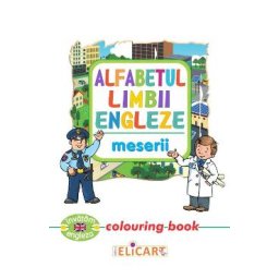 Alfabetul limbii engleze: Meserii (Colouring Book)