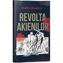 Revolta akienilor - Daniel Zarnescu