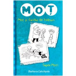 Mot si fundul de babuin. SuperMot! - Barbara Catchpole