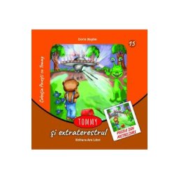 Tommy si extraterestrul - Dorin Bujdei