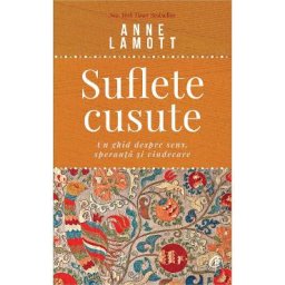 Suflete cusute - Anne Lamott