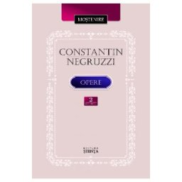 Opere vol.2 - Constatin Negruzzi