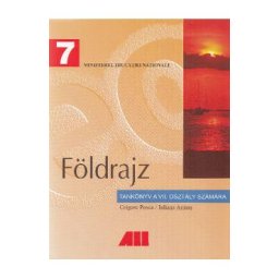 Geografie - Clasa 7 - Manual (Lb. Maghiara) - Grigore Posea, Iuliana Armas