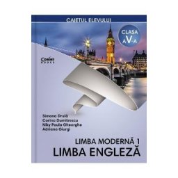 Limba engleza (limba moderna 1) - Clasa 5 - Caiet - Simona Drula, Corina Dumitrescu