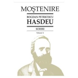 Scrieri Vol.6 - Bogdan Petriceicu Hasdeu