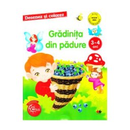 Desenez si colorez. Gradinita din padure 3-4 ani