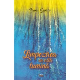 Limpezirea cu alta lumina - Ioana Sandu