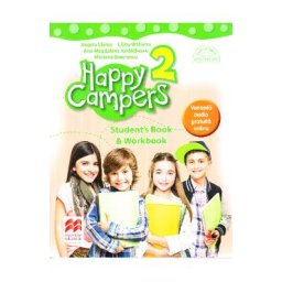 Happy Campers 2. Student's Book and Workbook - Angela Llanas, Libby Williams, Ana-Magdalena Iordachescu, Mariana Stoenescu