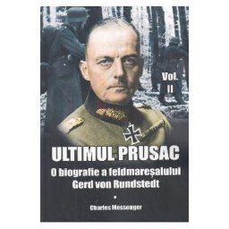Ultimul prusac Vol.2 - Charles Messenger