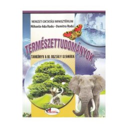 Stiinte ale naturii - Clasa 3 - Manual (Lb. Maghiara) - Mihaela-Ada Radu, Dumitra Radu