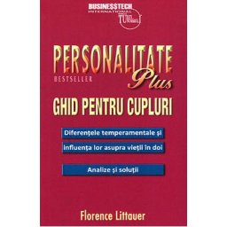 Personalitate plus. Ghid pentru cupluri - Florence Littauer