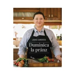 Duminica la pranz - Laura Laurentiu