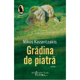 Gradina de piatra - Nikos Kazantzakis