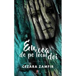 Eu, cea de pe locul doi. Vol.1 - Cezara Zamfir