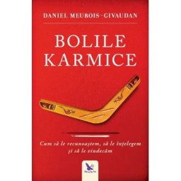 Bolile karmice - Daniel Meurois-Givaudan