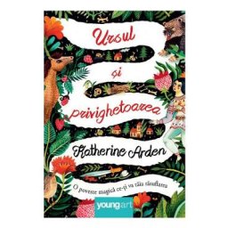 Ursul si privighetoarea - Katherine Arden