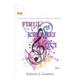 Firul eternei muzici - Roberta S. Gandore