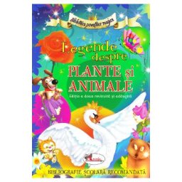 Legende despre plante si animale