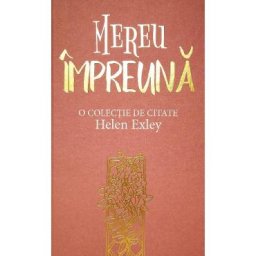 Mereu impreuna - Helen Exley