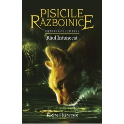 Pisicile Razboinice Vol.14: Raul intunecat - Erin Hunter