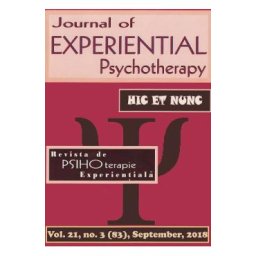 Revista de PSIHOterapie experientiala Vol.21 Nr.3 (83) Septembrie 2018