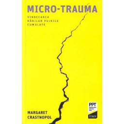 Micro-trauma - Margaret Crastnopol