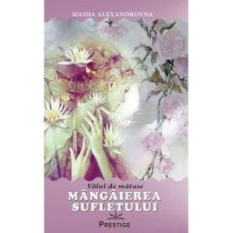 Mangaierea sufletului. Valul de matase - Masha Alexandrovna