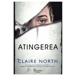 Atingerea - Claire North