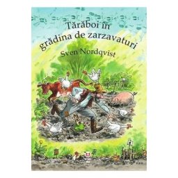 Taraboi in gradina de zarzavaturi - Sven Nordqvist