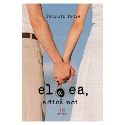 El si ea, adica noi - Petruta Petre