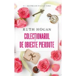 Colectionarul de obiecte pierdute - Ruth Hogan