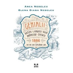Genialii - Anca Nedelcu, Elena Diana Nedelcu