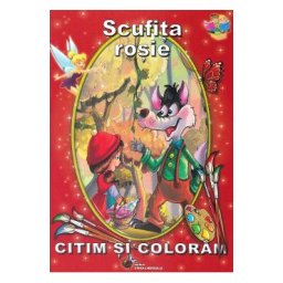 Scufita rosie - Citim si coloram