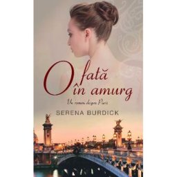 O fata in amurg - Serena Burdick