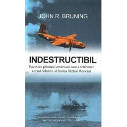 Indestructibil - John R. Bruning