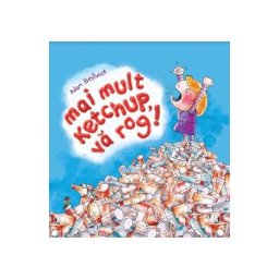 Mai mult ketchup, va rog! - Adam Bestwick