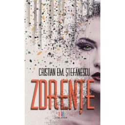 Zdrente - Cristian Em. Stefanescu