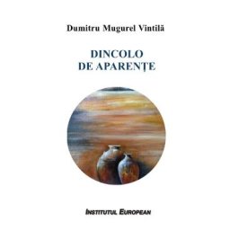 Dincolo de aparente - Dumitru Mugurel Vintila