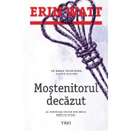 Mostenitorul decazut - Erin Watt