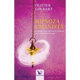 Hipnoza umanista - Olivier Lockert