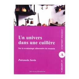 Un univers dans une cuillere - Petronela Savin