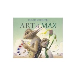 Art si Max - David Wiesner