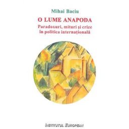 O lume anapoda - Mihai Baciu