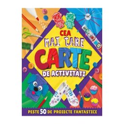 Cea mai tare carte de activitati - Annalees Lim