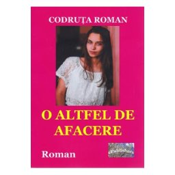 O altfel de afacere - Codruta Roman