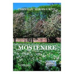 Mostenire - Corneliu Miron-Uritu