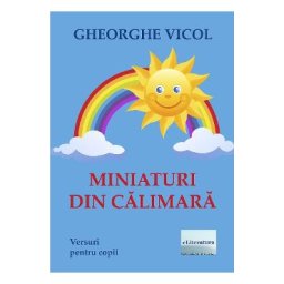 Miniaturi din calimara - Gheorghe Vicol