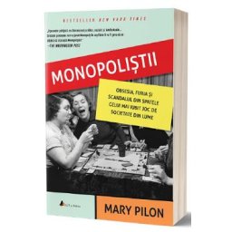 Monopolistii - Mary Pilon