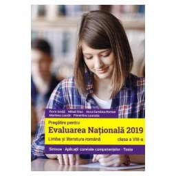 Evaluarea nationala 2019. Limba si literatura romana - Clasa 8 - Florin Ionita, Mihail Stan